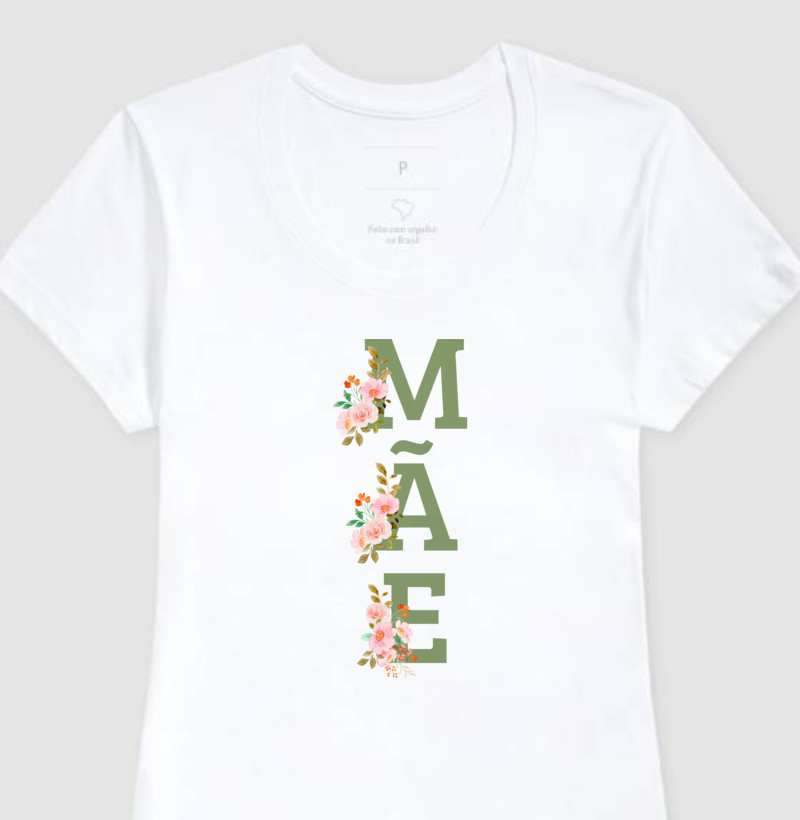 Camiseta - Mãe Flores
