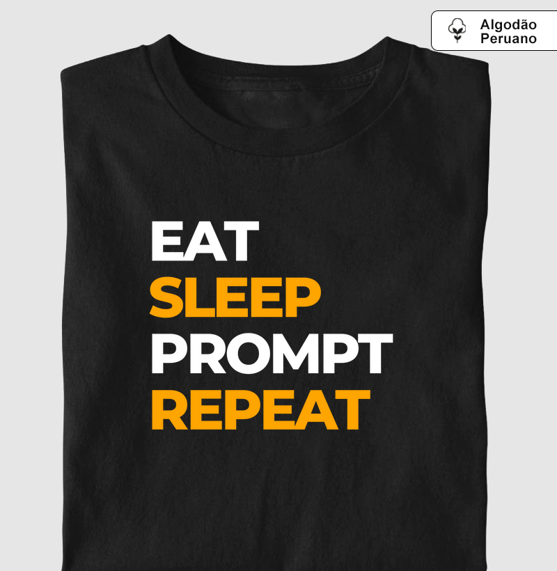 Rotina Eat, Sleep, Prompt, Repeat