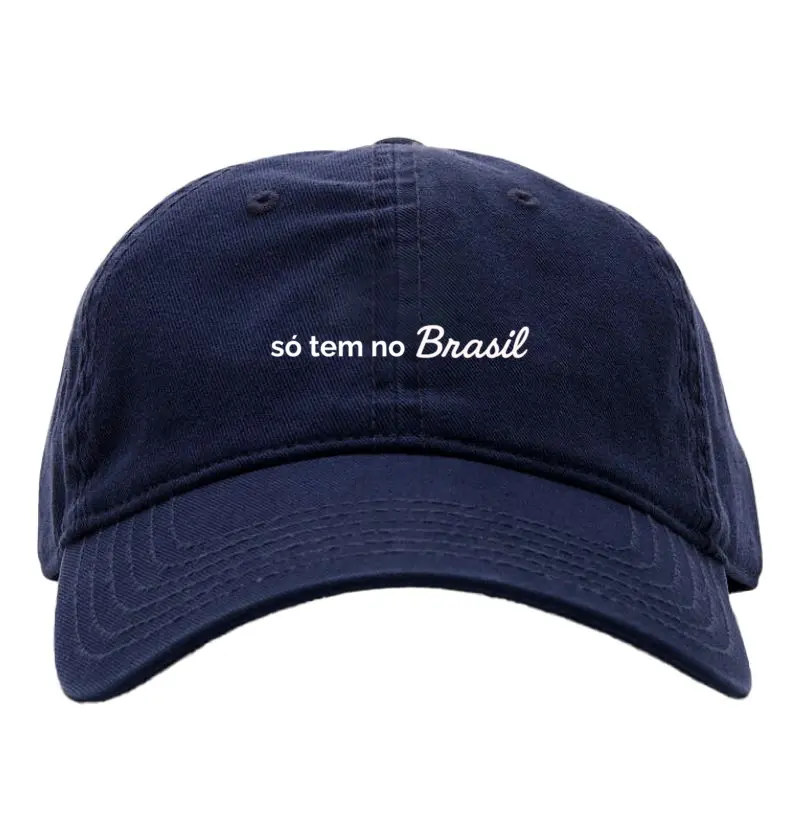BONÉ SÓ TEM NO BRASIL