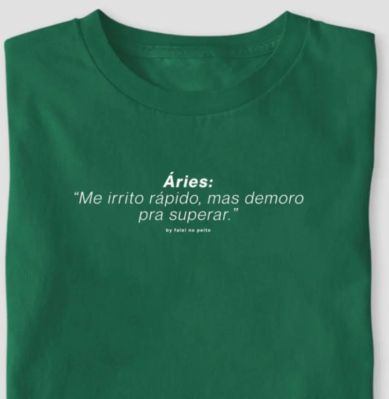 Áries: “Me irrito rápido, mas demoro pra superar.”