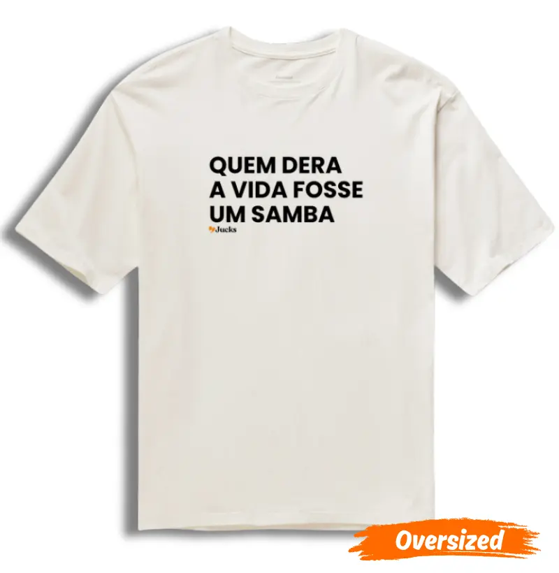 Quem dera a vida fosse um Samba