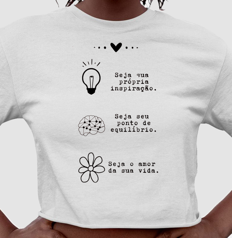 Cropped Seja Sua Própria Inspiração