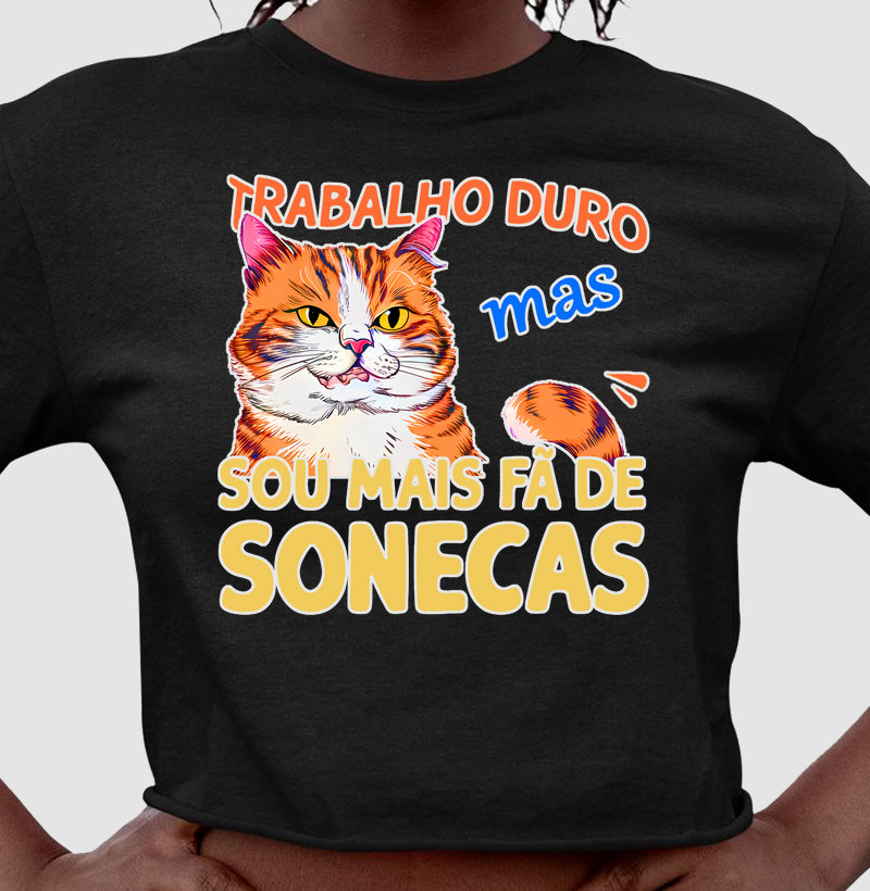 TRABALHO DURO PREFIRO SONECAS