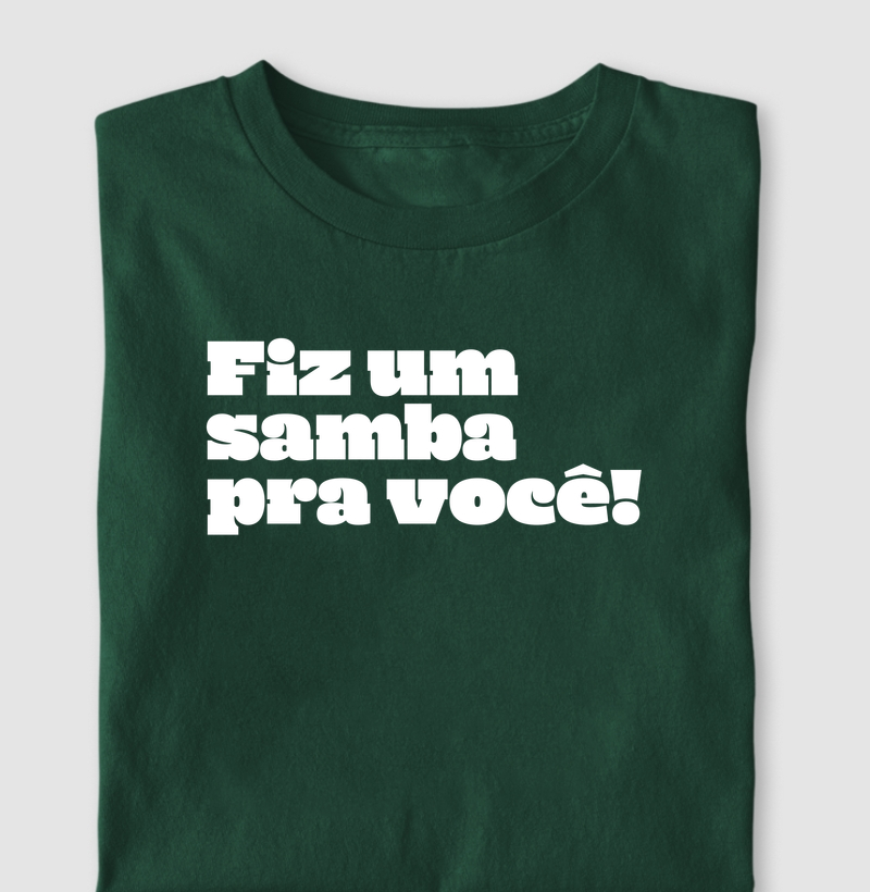 Fiz um Samba pra Você!