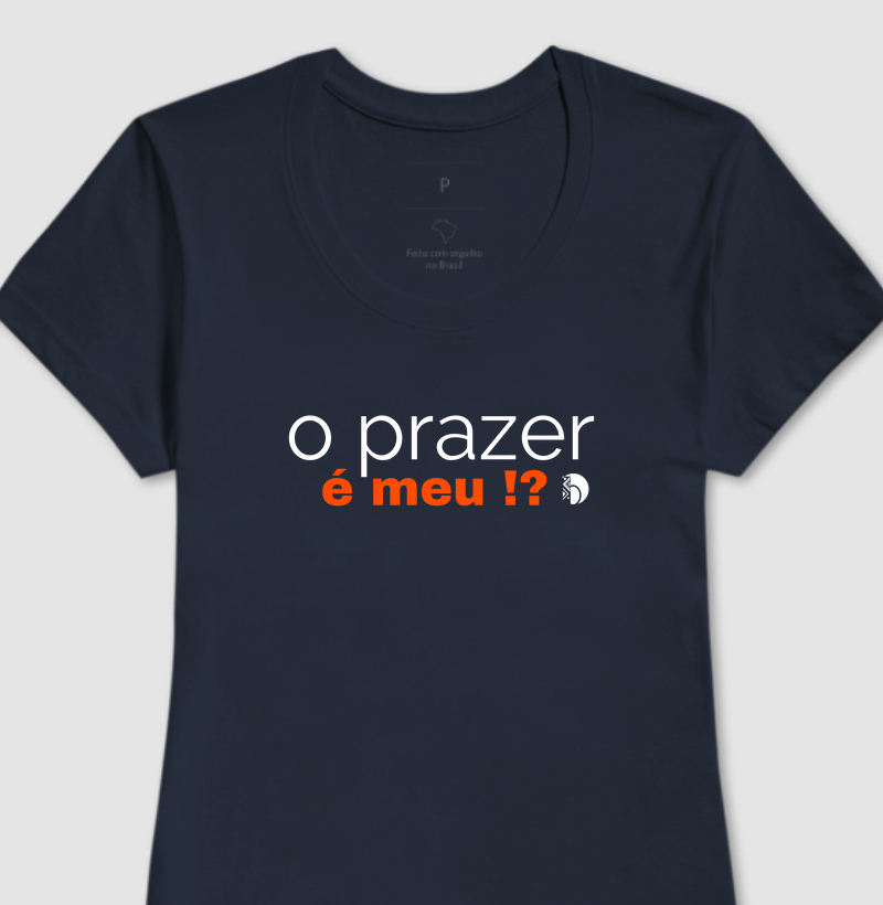 O prazer é meu!?