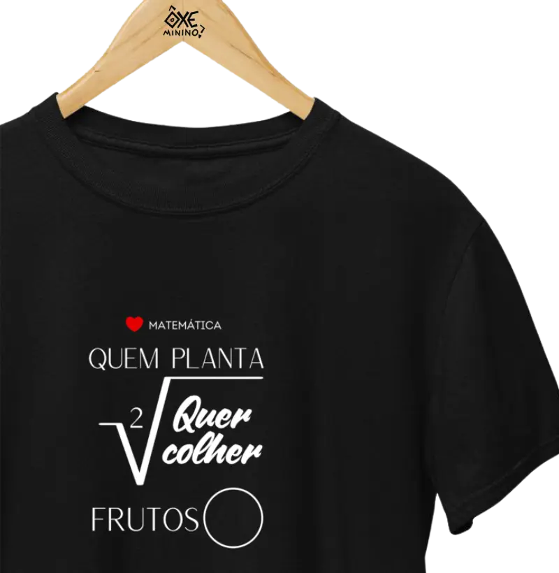 QUEM PLANTA RAIZ QUADRADA...