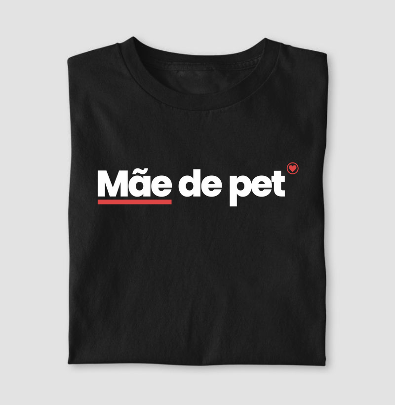 MÃE DE PET <3