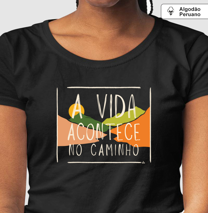 A Vida acontece no caminho