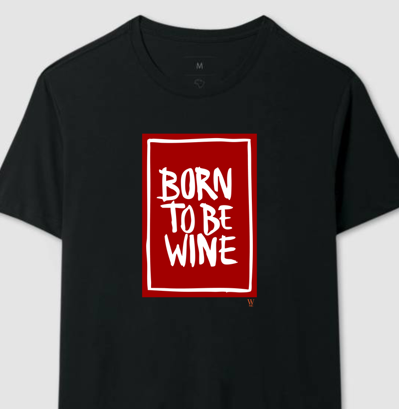 Born To Be Wine