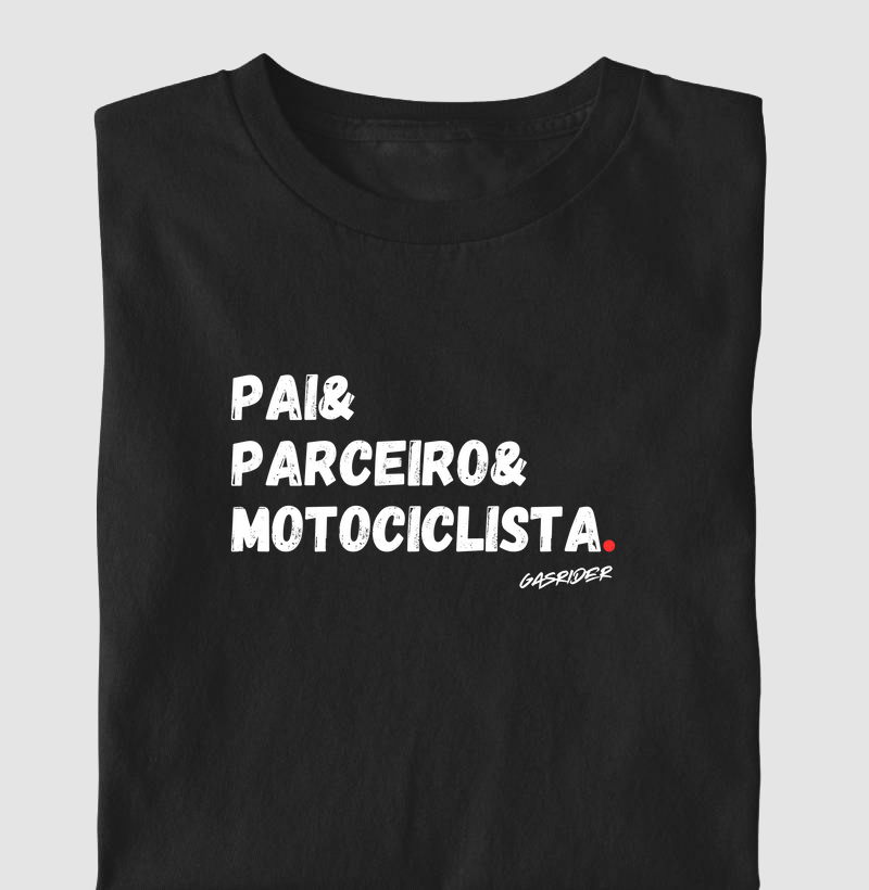 Pai, parceiro e motociclista