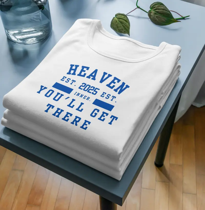Camiseta Heaven - Você chegará ao paraíso