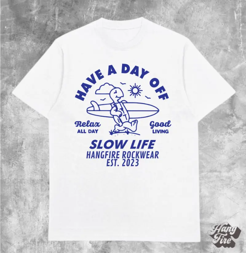 HAVE A DAY OFF