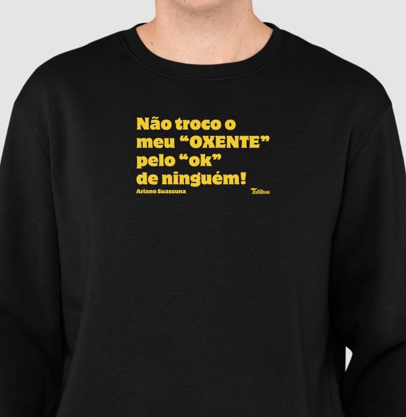 Moletom Suéter "oxente"
