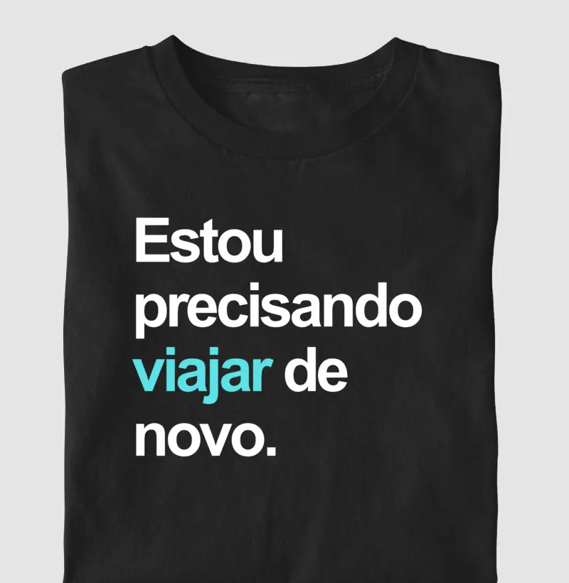 Estou precisando viajar de novo