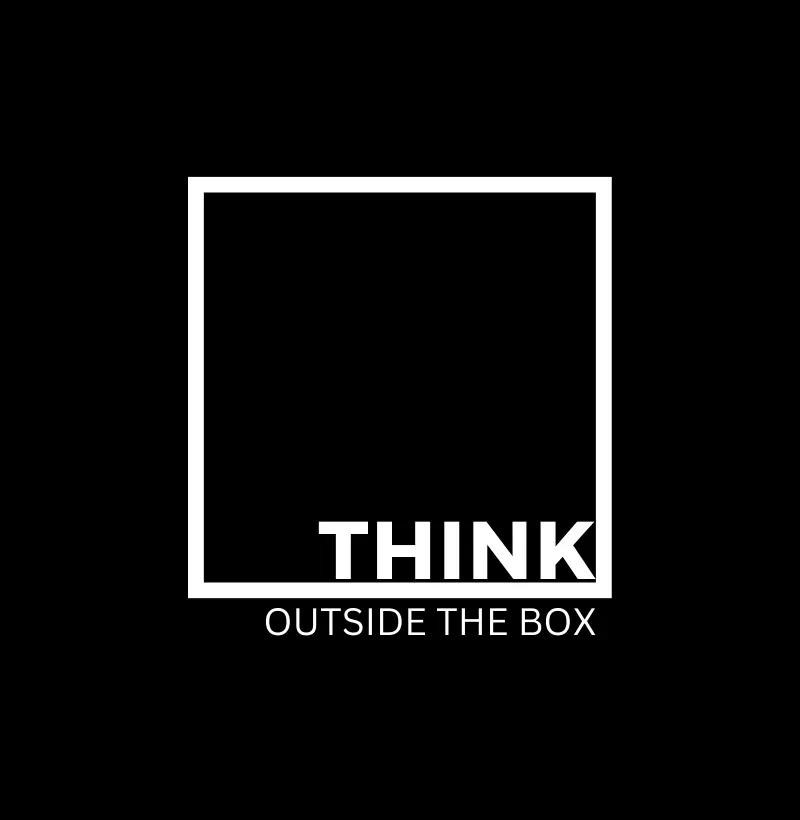 Think outside of the box