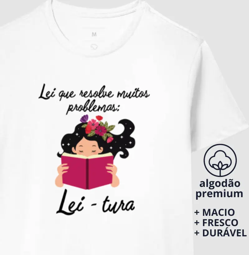 Camiseta Lei que que resolve muitos problemas - Lei - tura