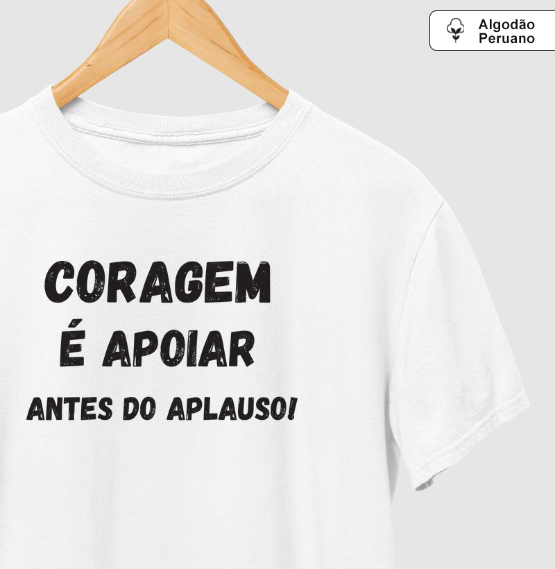 CORAGEM É APOIAR