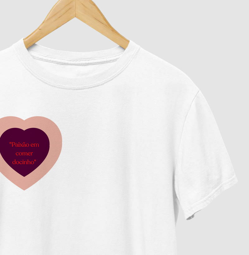 T-shirt Paixão em comer docinho