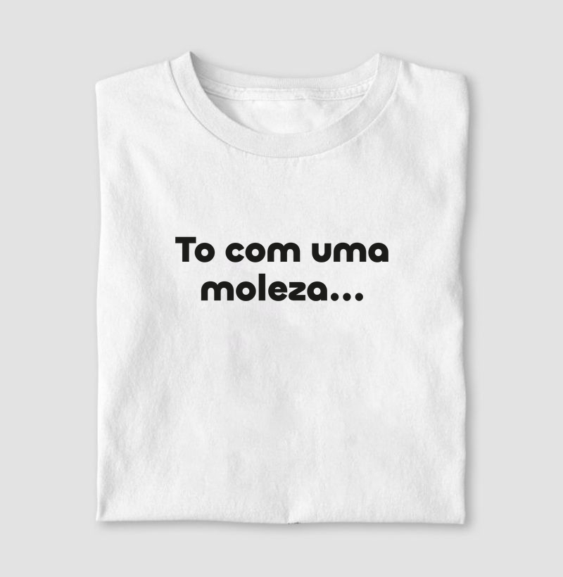 To Com Uma Moleza