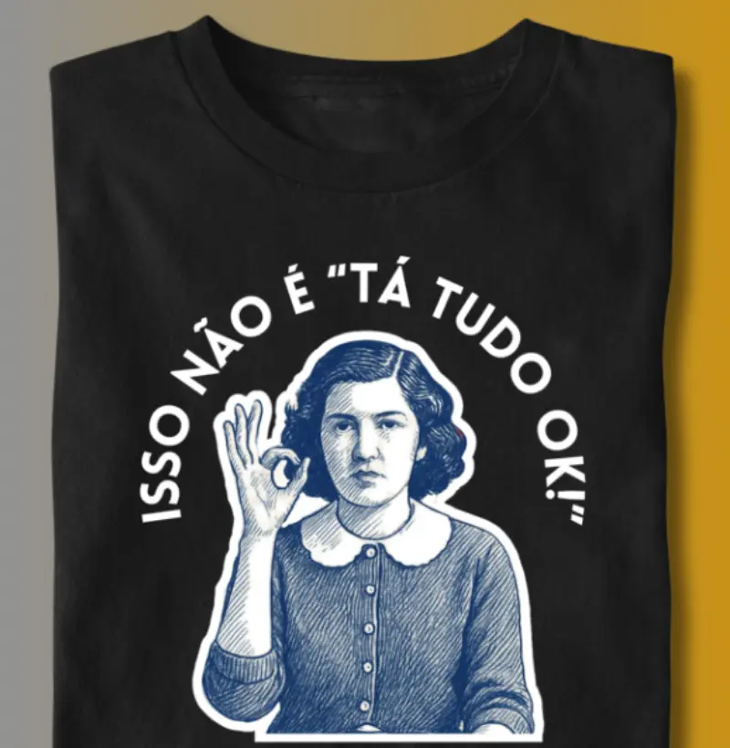 ISSO NÃO É "TÁ TUDO OK!"