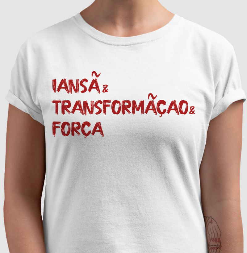 Iansã & Transformação & Força