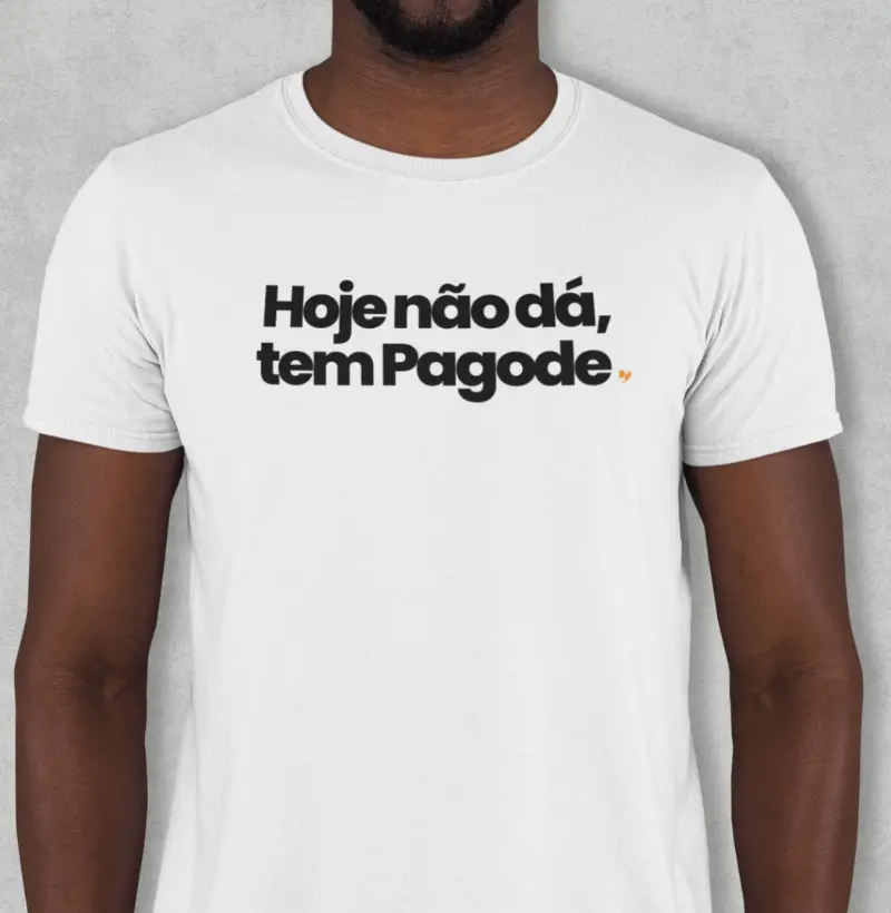 Hoje não dá, tem Pagode