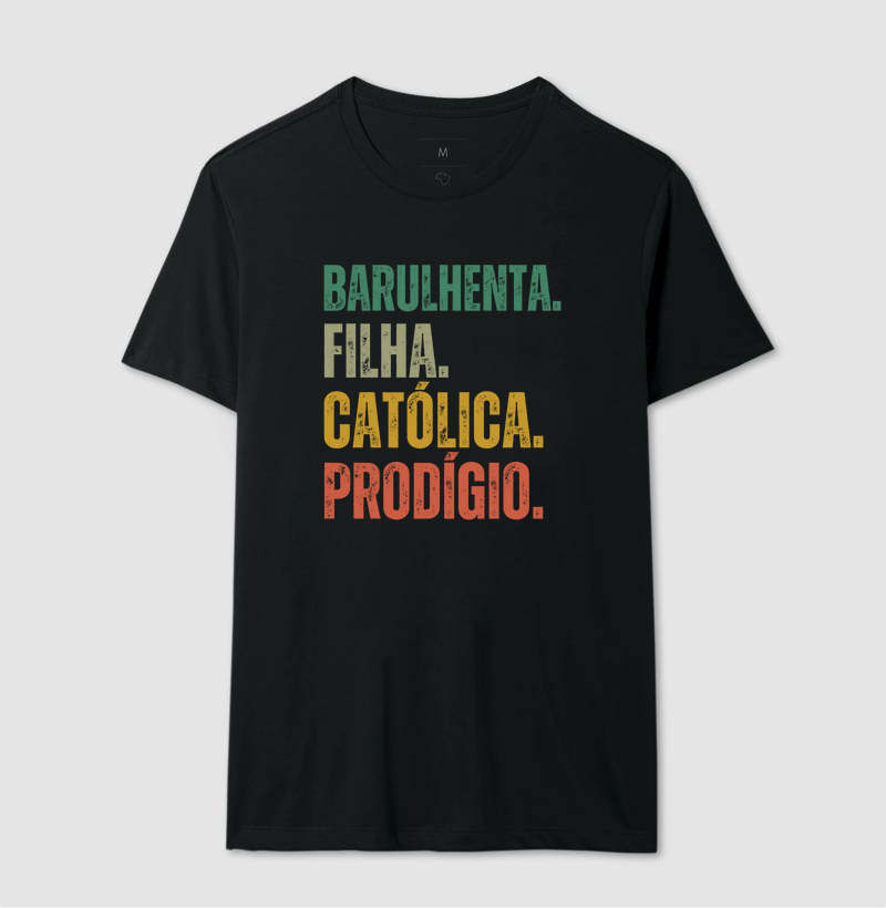 Barulhenta e Católica