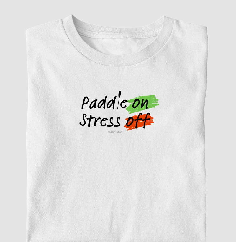 Paddle on, Stress off