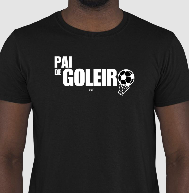 Camiseta Básica - Pai de GOLEIRO