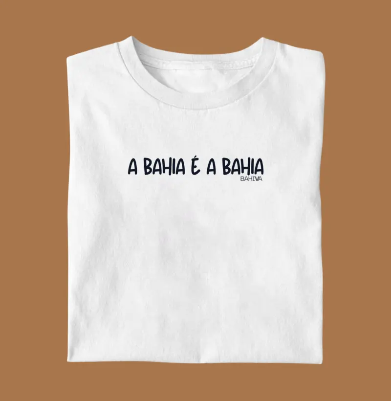 A Bahia é a Bahia
