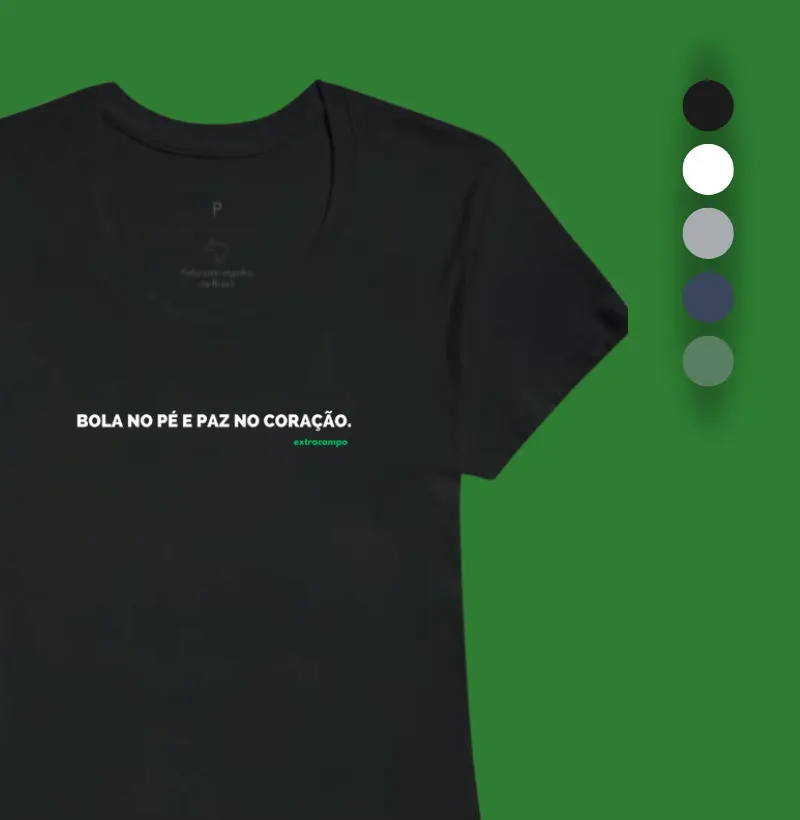 "Bola no pé e paz no coração." - Extracampo