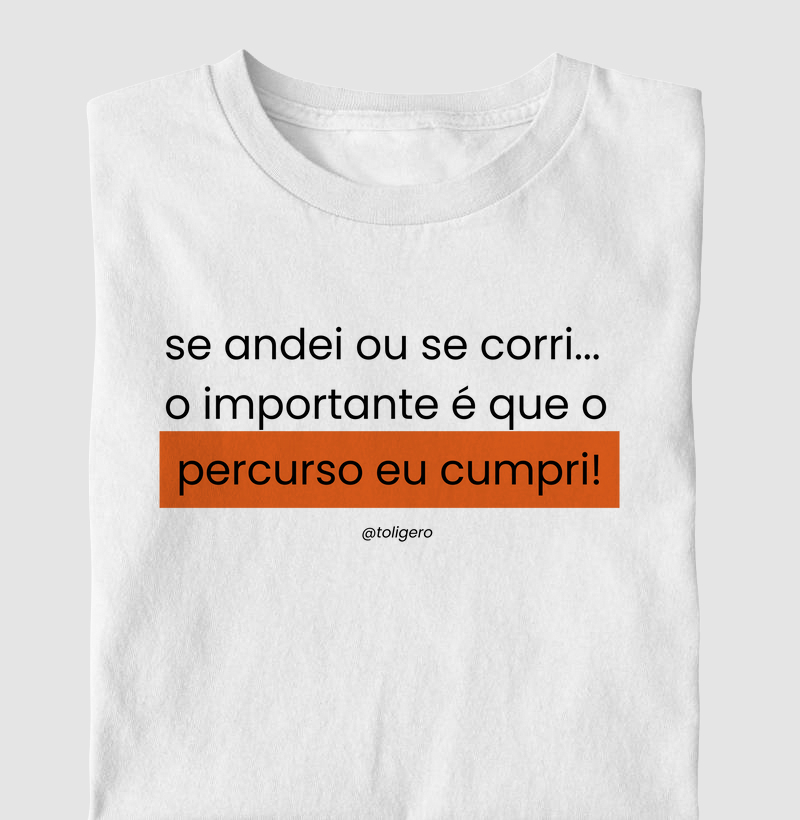 Se andei ou se corri...