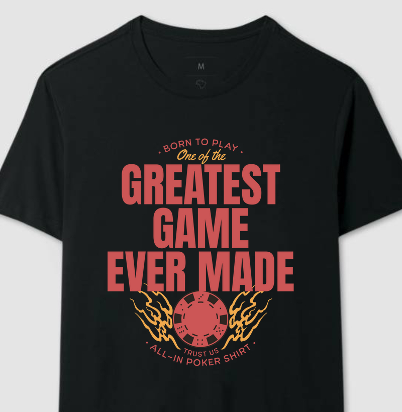 Camiseta "Born to Play the Greatest Game"