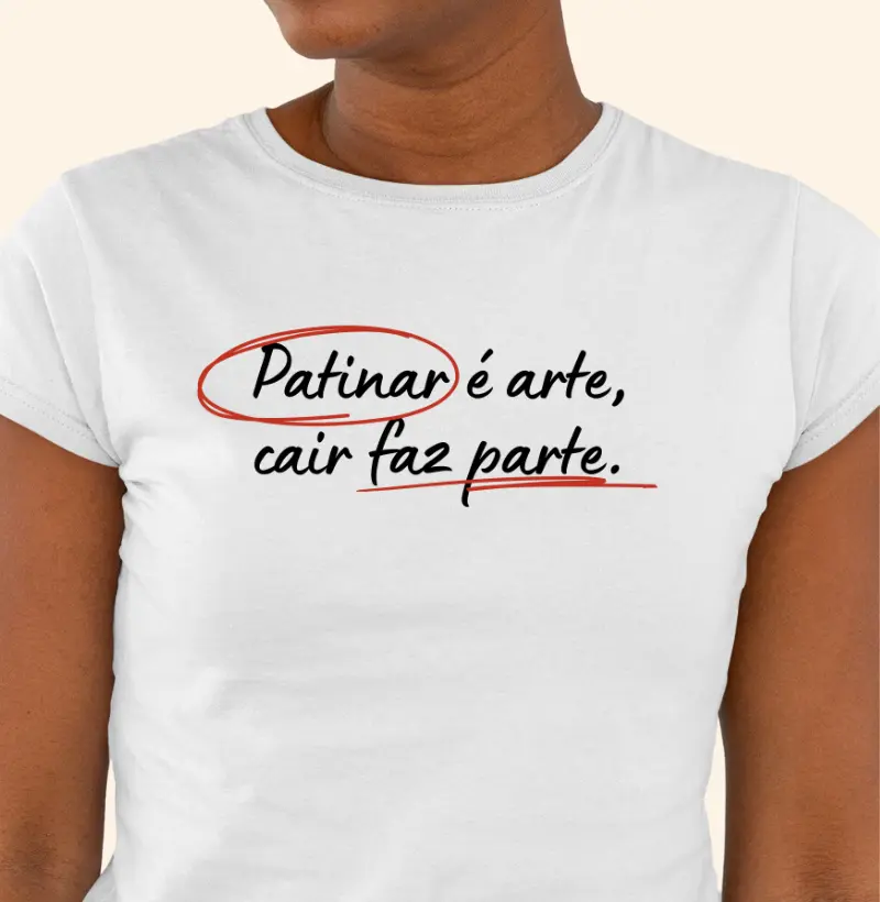 Patinar é arte, cair faz parte.