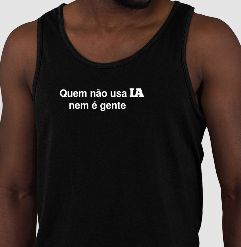Quem não usa IA nem é gente