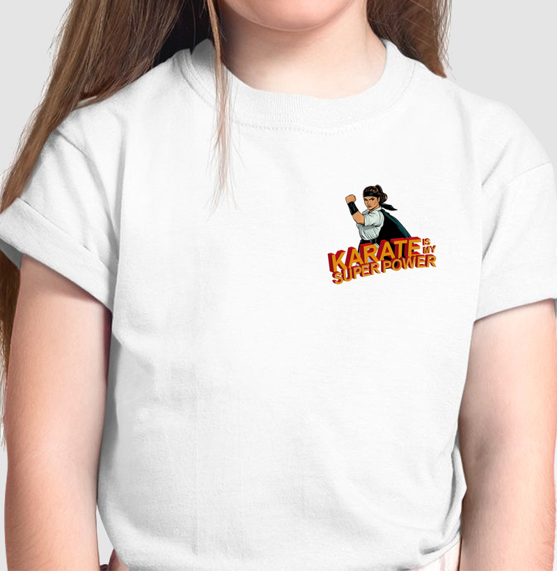 Karate is my Super Power - Peito