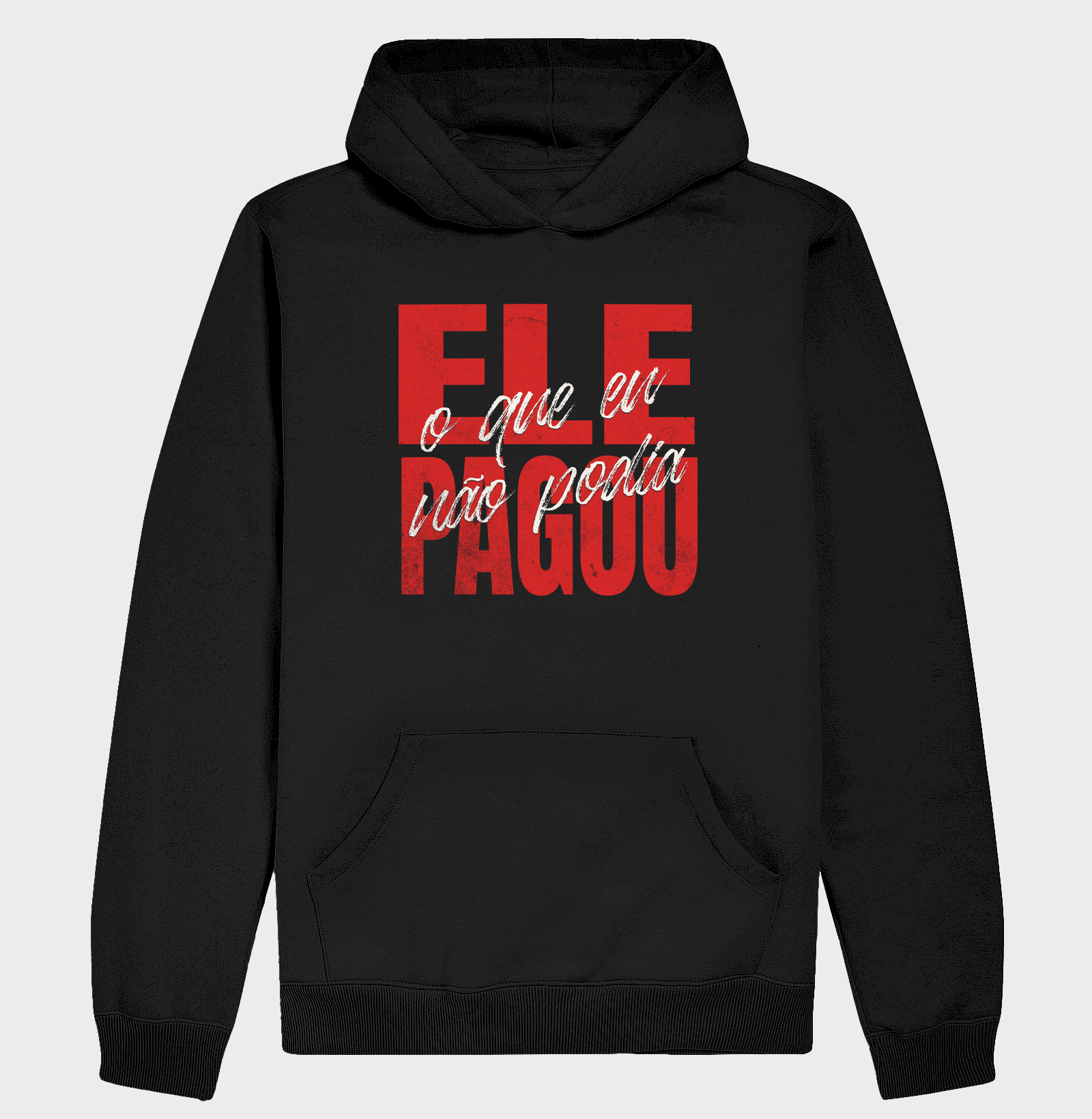HOODIE MOLETOM ELE PAGOU