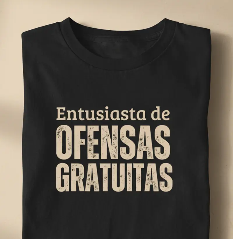 ENTUSIASTA DE OFENSAS GRATUITAS