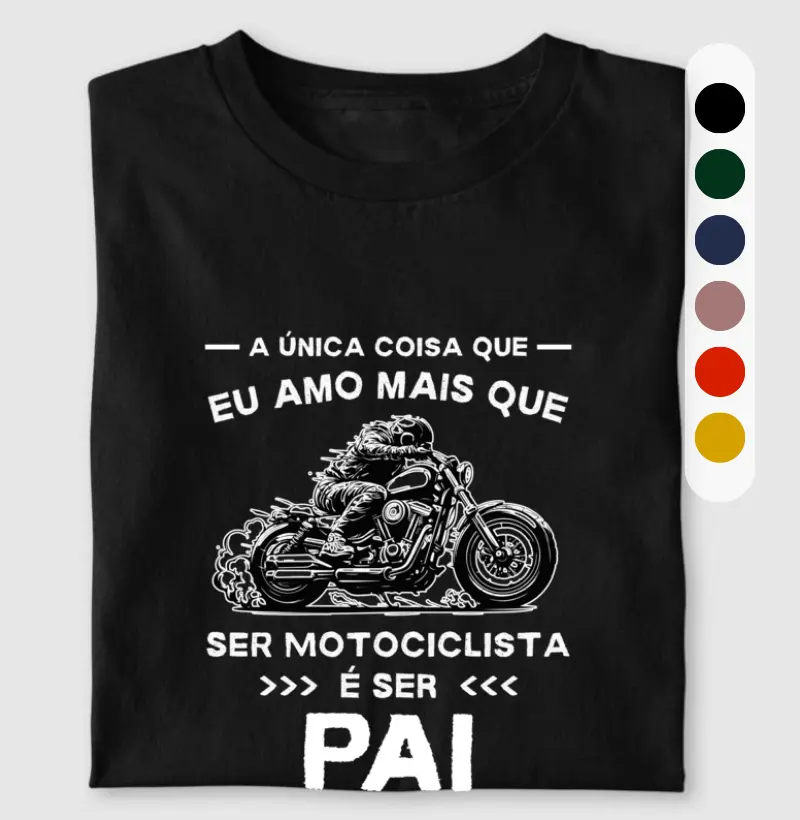 A única coisa que eu amo mais que ser motociclista