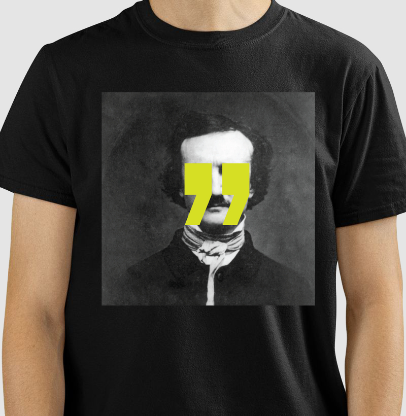 Camiseta Edgar Allan Poe Quote