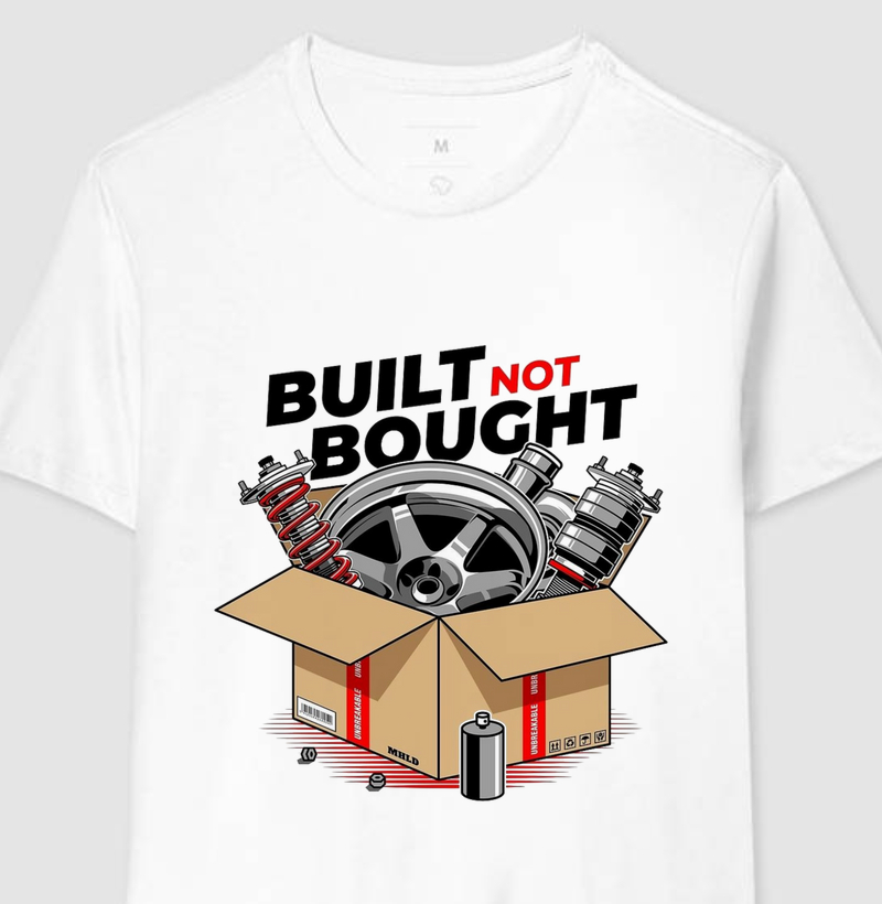 Built Not Bought