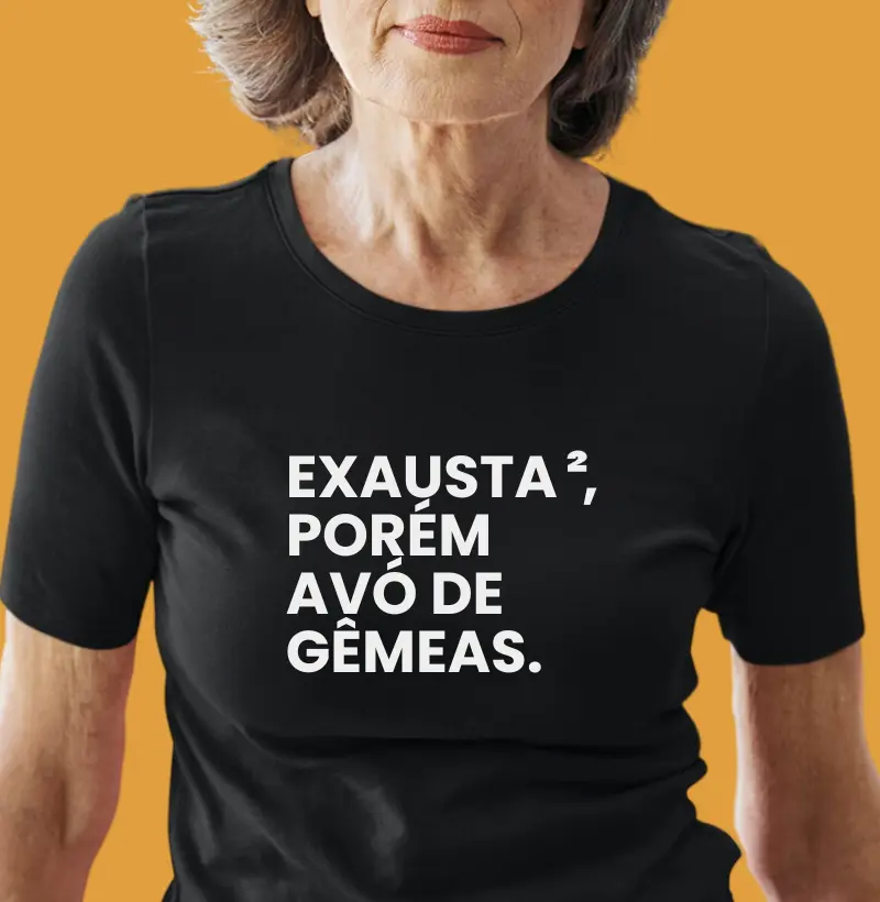 Exausta, porém avó de gêmeas.