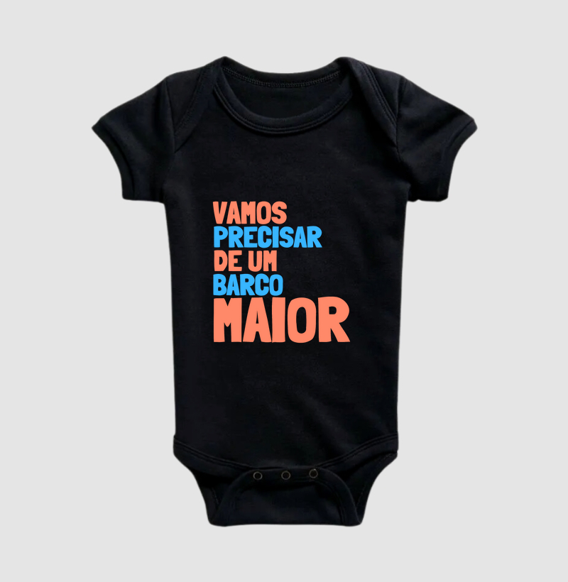 Vamos Precisar de um barco maior - Body infantil