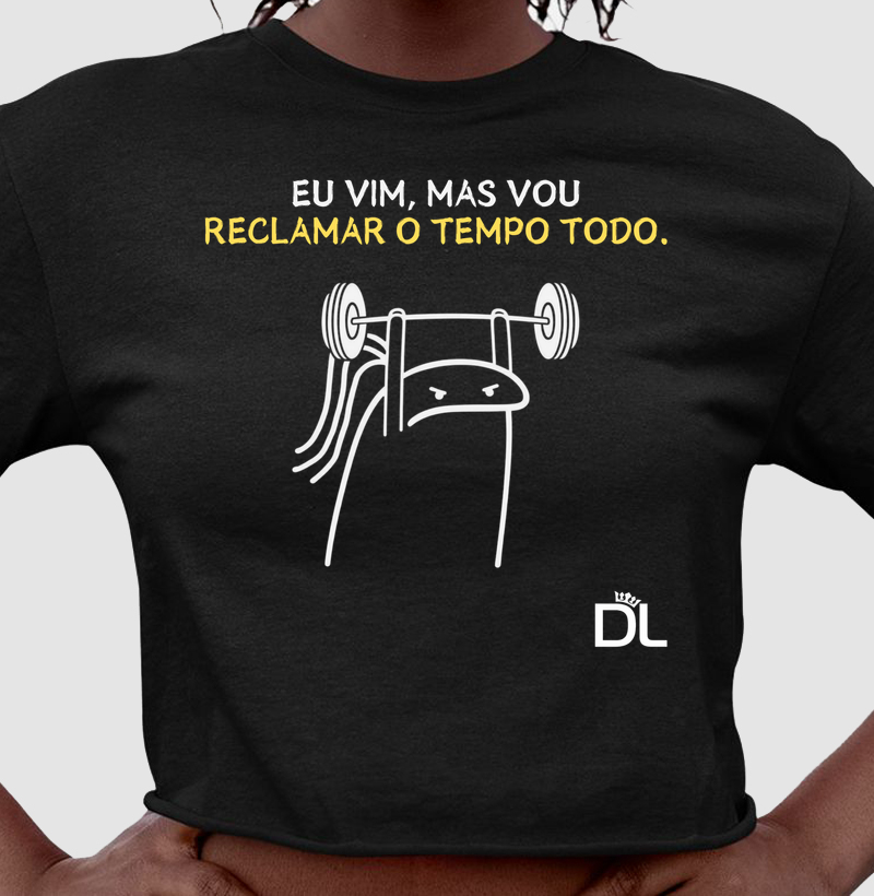 Eu vim, mas vou reclamar o tempo todo 4