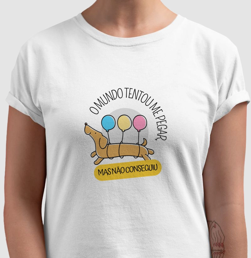 Camiseta Cachorro Salsicha - o mundo tento me pegar