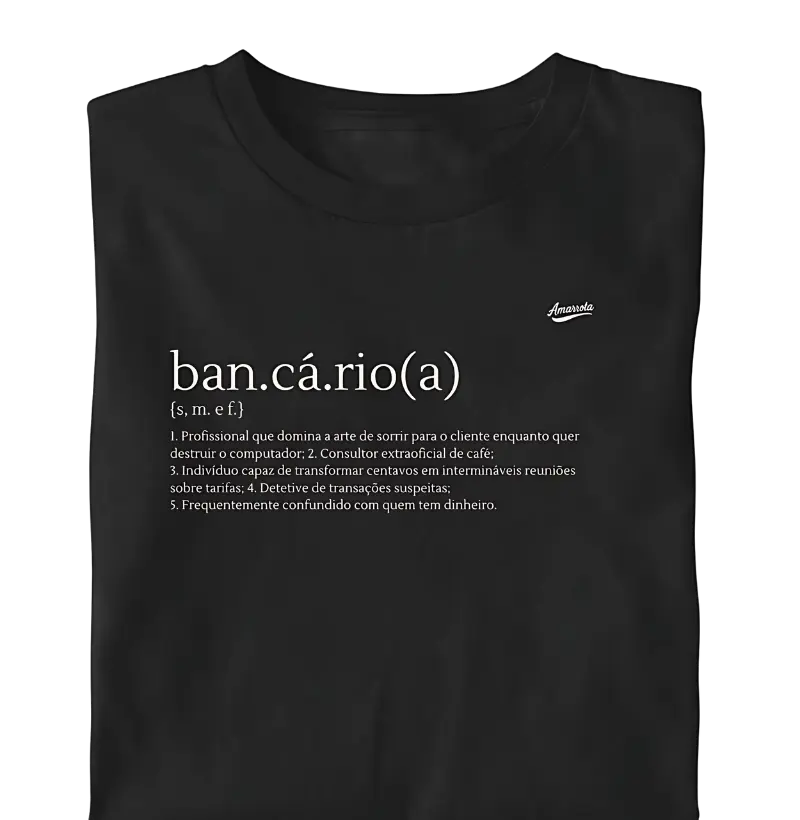 Definição de Bancário – Camiseta Profissão