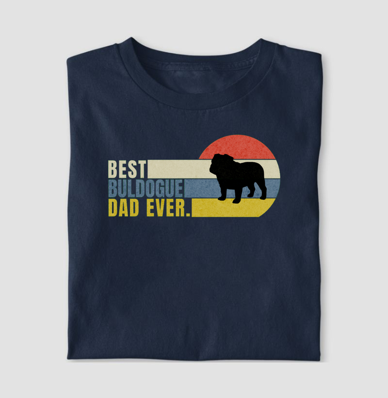 Best Buldogue Ingês Dad Ever