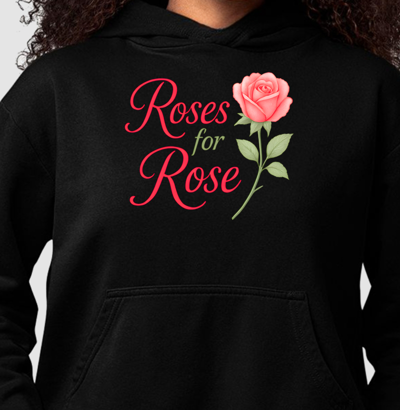 Roses for Rose