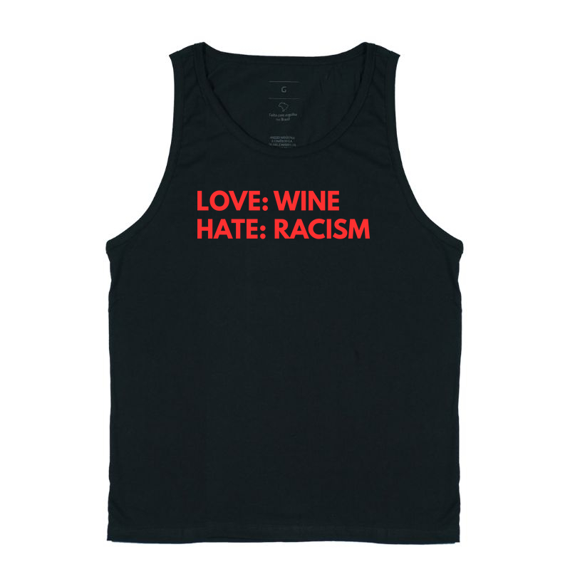 Love Wine, Hate Racism