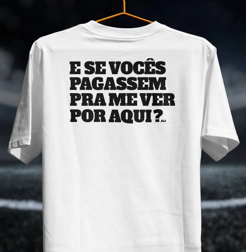 E se Vocês Pagassem Pra me Ver Por Aqui